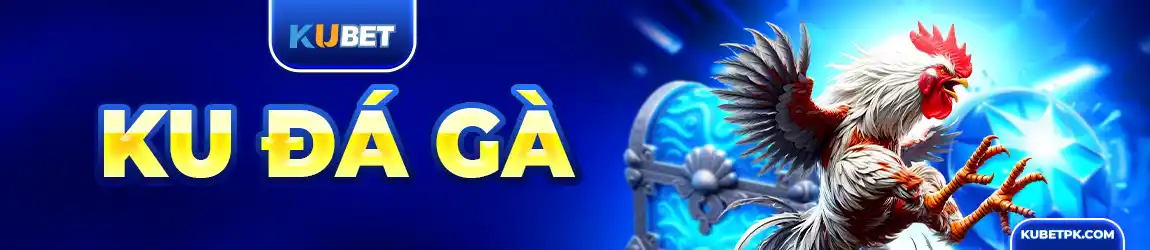 KU Đá Gà