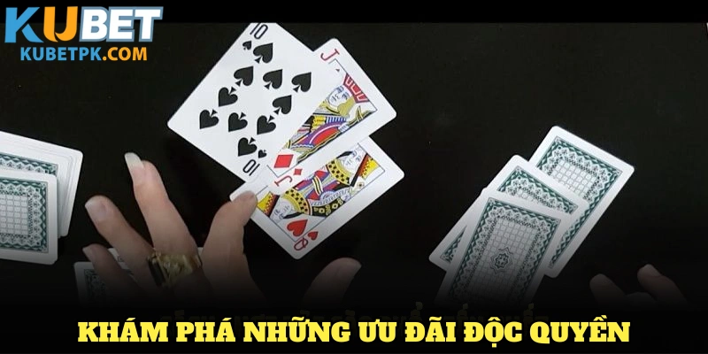 Khám phá những ưu đãi độc quyền giúp bạn trải nghiệm trò chơi một cách tốt nhất.